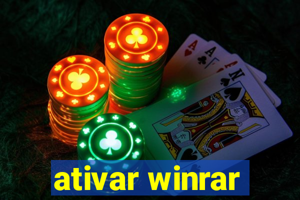 ativar winrar